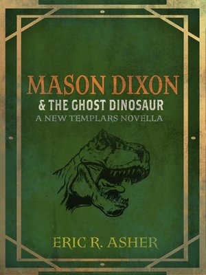cover image of Mason Dixon & the Ghost Dinosaur